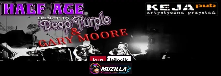 Tribute Deep Purple & Gary Moore… koncert grupy Half Age — Łódź — 25 października 2026