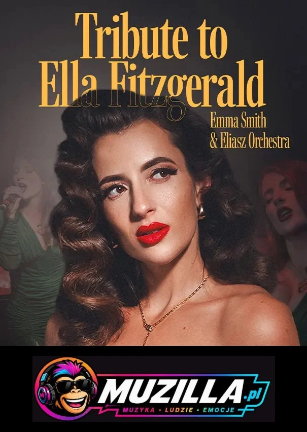 Tribute to Ella Fitzgerald – Emma Smith i Eliasz Orchestra — Kraków — 25 października 2026