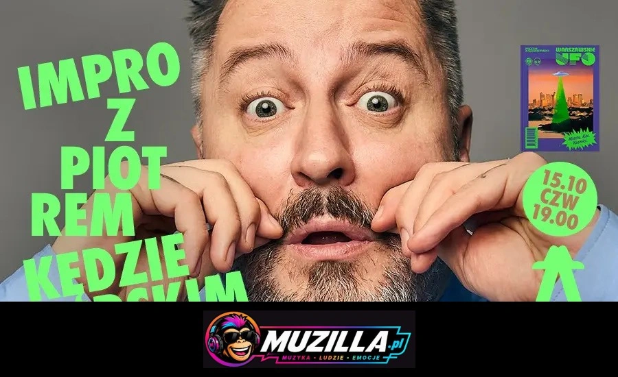 „Warszawskie UFO” – impro z Piotrem Kędzierskim — Warszawa — 15 października 2026