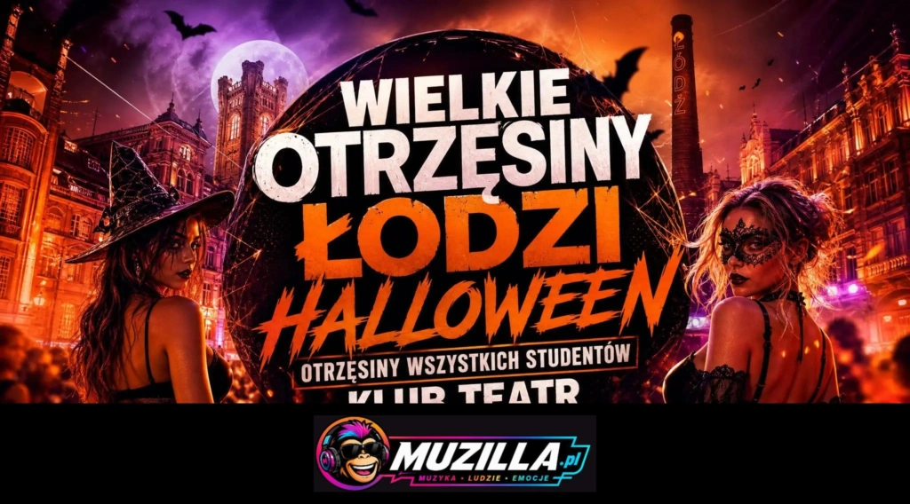 WIELKIE OTRZĘSINY ŁODZI – EDYCJA HALLOWEEN — Łódź — 30 października 2026