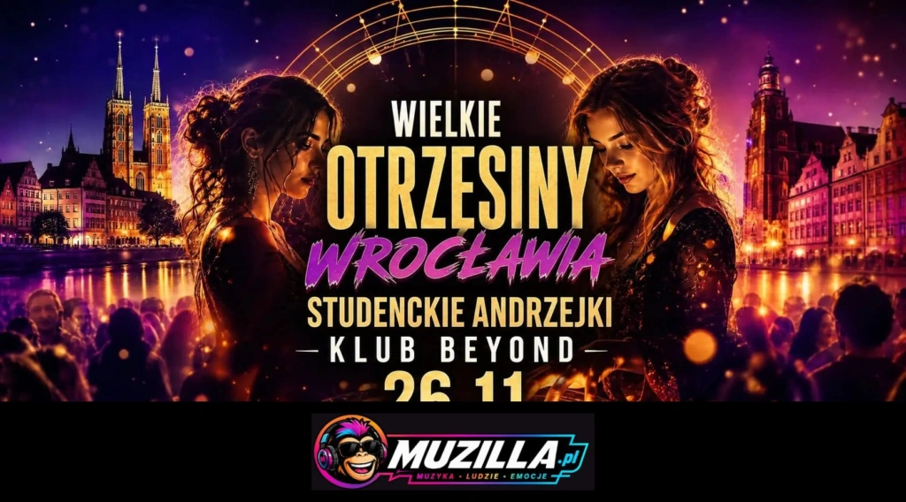 WIELKIE OTRZĘSINY WROCŁAWIA – STUDENCKIE ANDRZEJKI — Wrocław — 23 listopada 2026