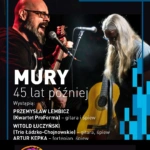 kb mury 45 lat pozniej koncert