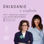 series sniadanie z wizytowka i prof marzena debska oraz olga kwiecinska 4268251